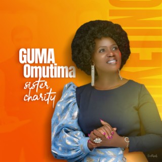 Guma Omutima by Sister Charity 