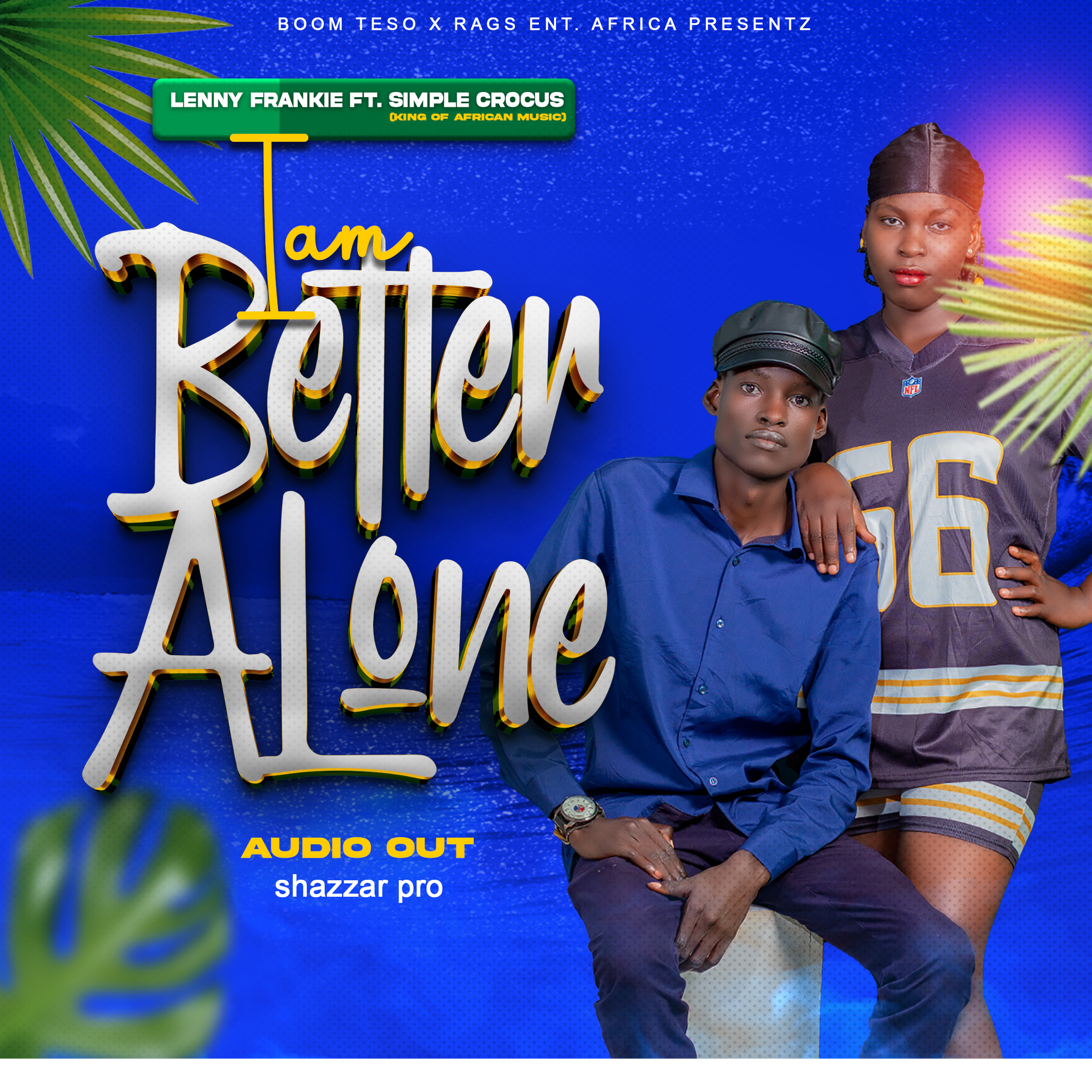 I am Better Alone by Lenny Frankie X Simple Crocus