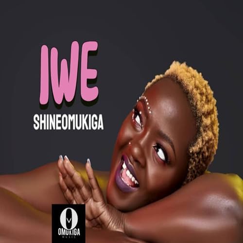 Iwe by Shine Omukiga 