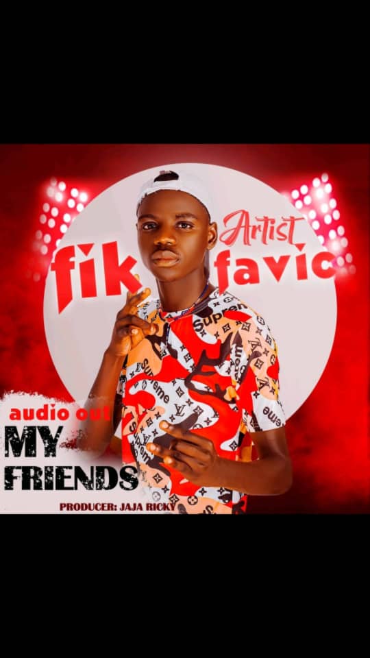 My Friends by Fik Favic Ug