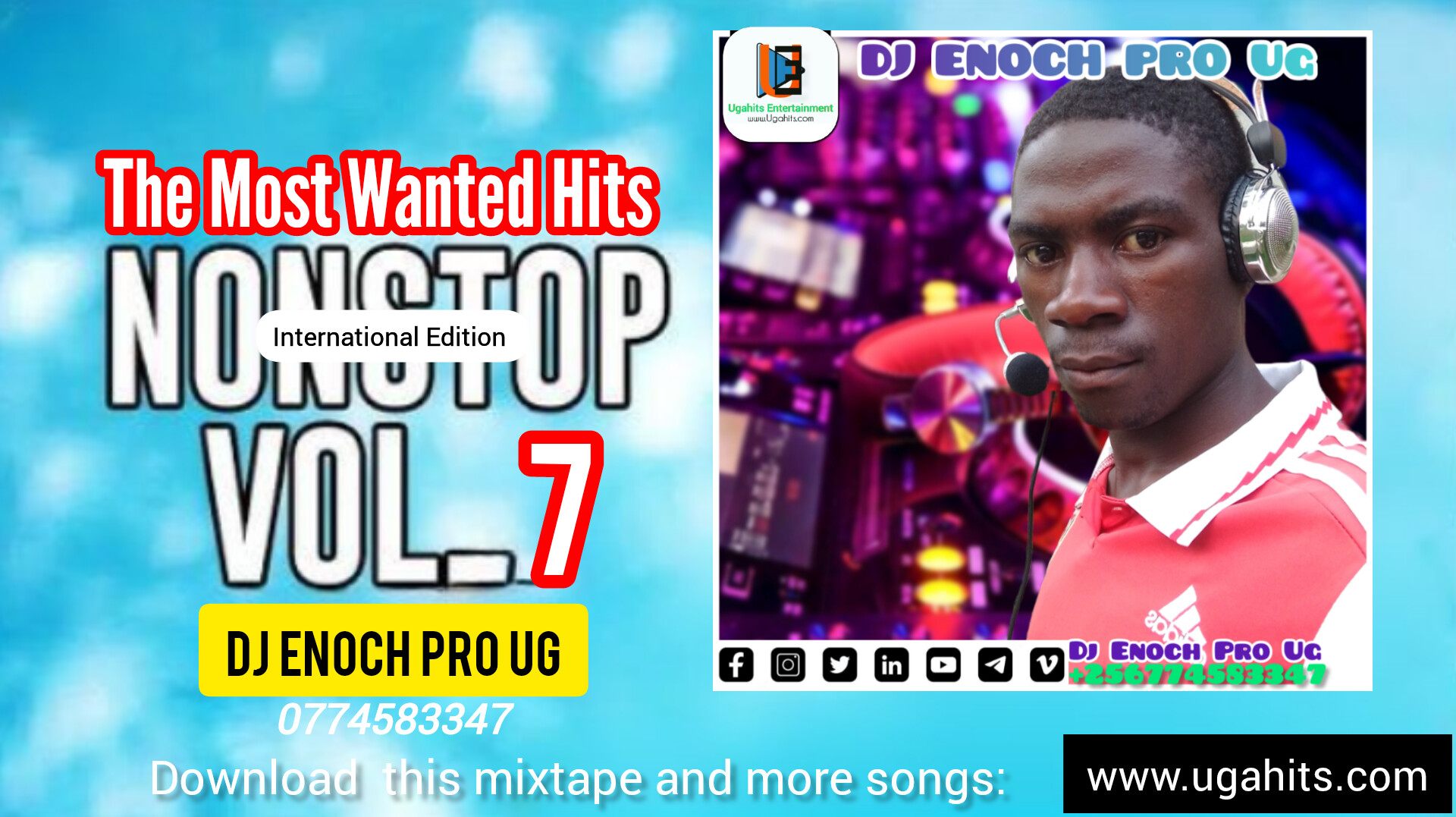 The Most Wanted Hits Non-Stop Vol 7 [International Edition] by Dj Enoch Pro Ug (Silent Deejay)